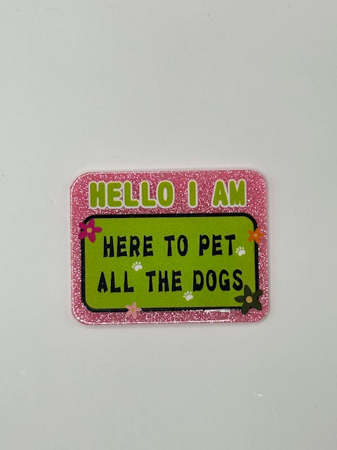 Here to pet the dogs