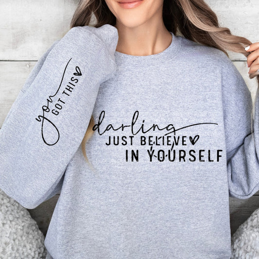 Darling Just Believe Crewneck