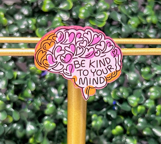 Be kind to your mind