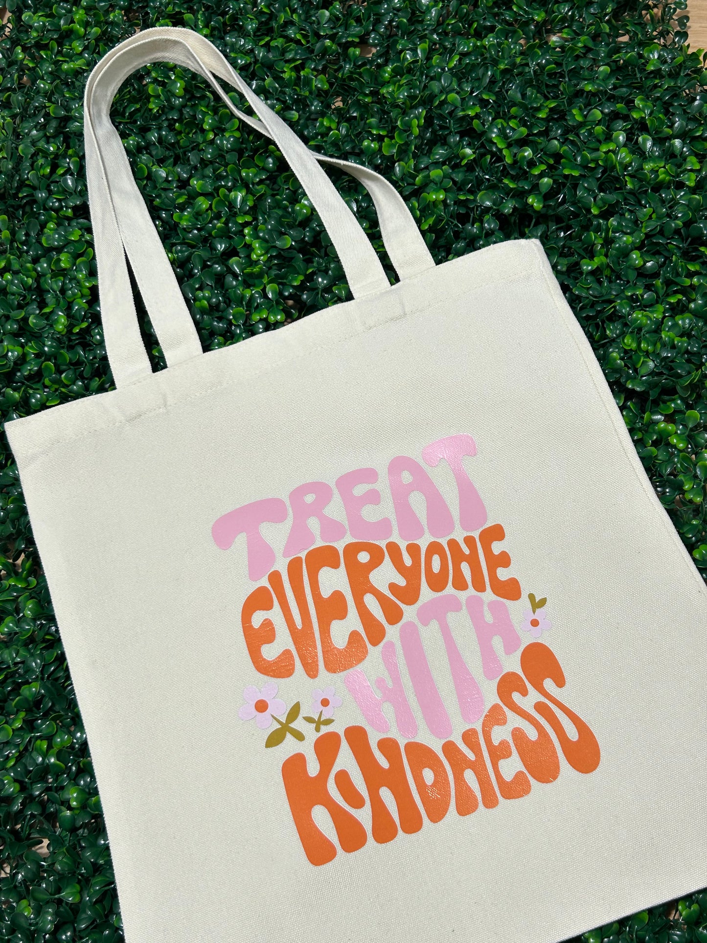 Treat Everyone with Kindness