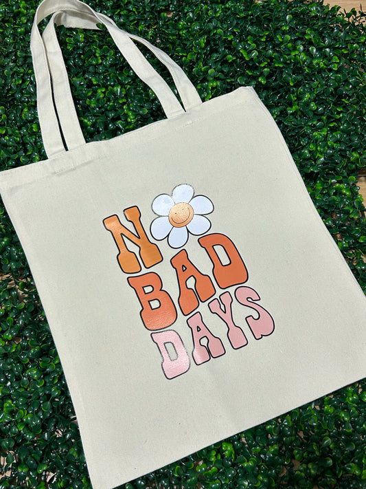 No Bad Days Tote